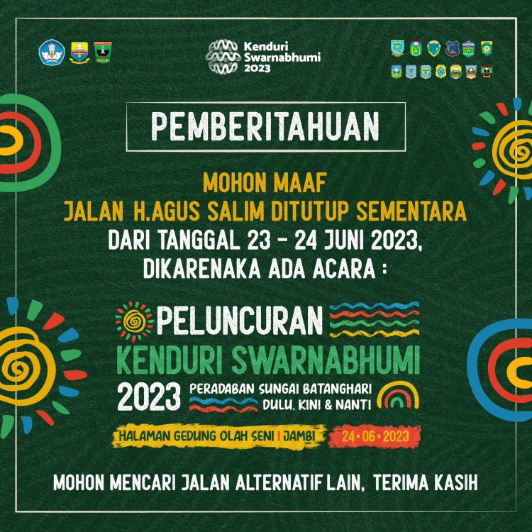 Flyer Imbuan penutupan jalan di lokasi Acara Kenduri SwarnaBhumi 2023.(Dok. Panitia Kenduri SwarnaBhumi 2023)